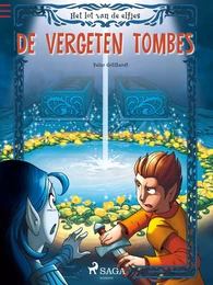 Het lot van de elfjes 3 - De vergeten tombes