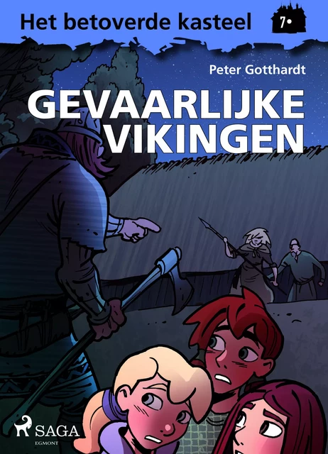 Het betoverde kasteel 7 - Gevaarlijke Vikingen - Peter Gotthardt - Saga Egmont International