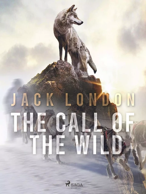 The Call of the Wild - Jack London - Saga Egmont International