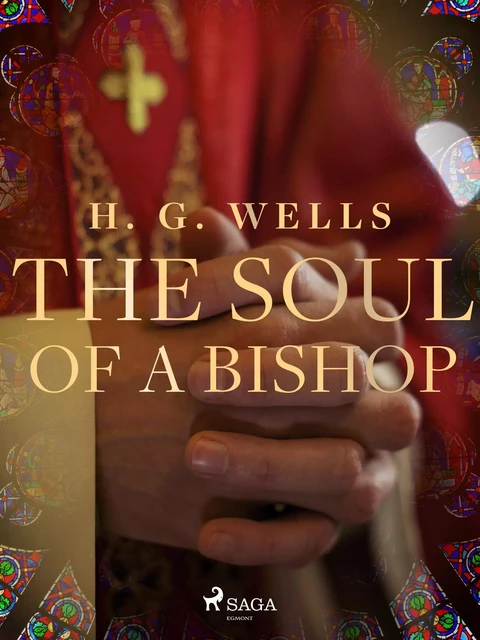 The Soul of a Bishop - H. G. Wells - Saga Egmont International