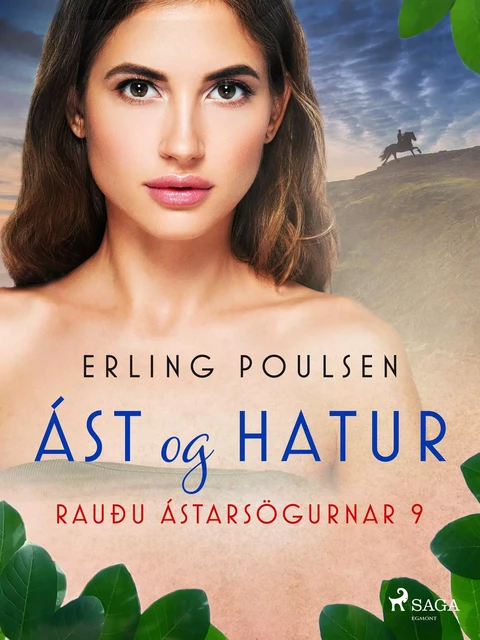 Ást og hatur (Rauðu ástarsögurnar 9) - Erling Poulsen - Saga Egmont International