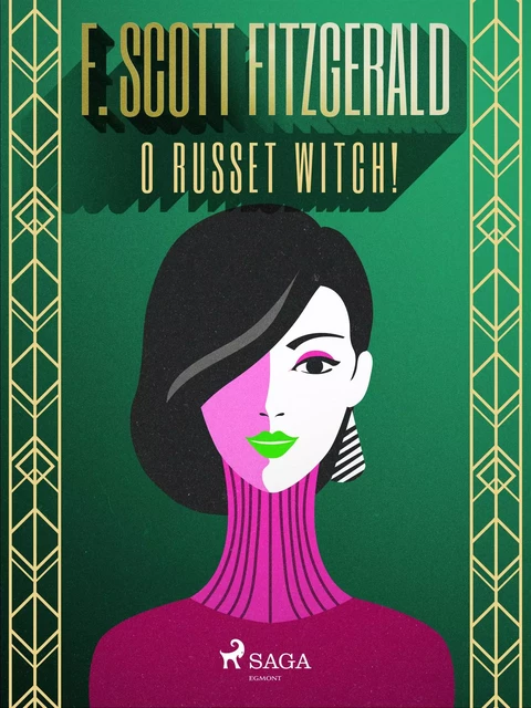 O Russet witch! - F. Scott Fitzgerald - Saga Egmont International