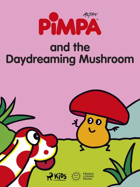 Pimpa and the Daydreaming Mushroom -  Altan - Saga Egmont International