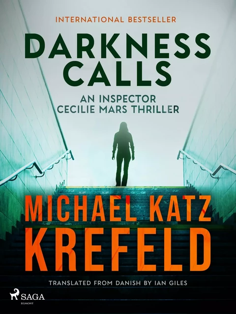 Darkness Calls: An Inspector Cecilie Mars Thriller - Michael Katz Krefeld - Saga Egmont International