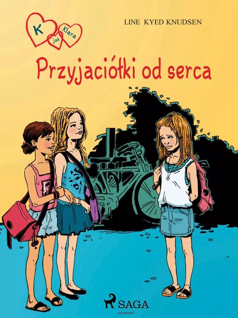 K jak Klara 1 - Przyjaciółki od serca - Line Kyed Knudsen - Saga Egmont International