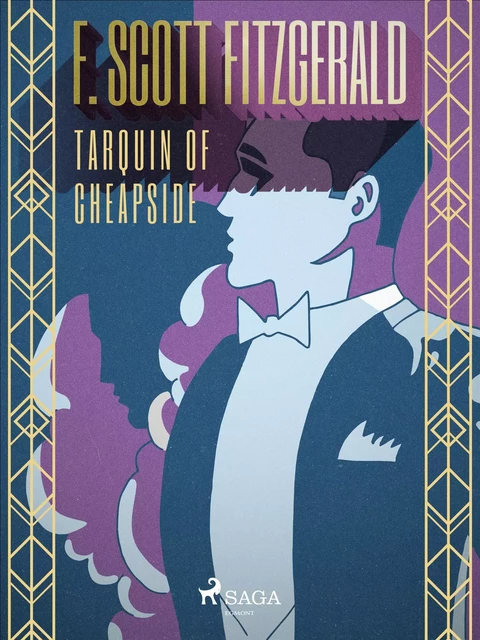 Tarquin of Cheapside - F. Scott Fitzgerald - Saga Egmont International