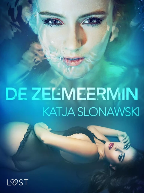 De zeemeermin - erotisch verhaal - Katja Slonawski - Saga Egmont International