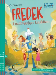 Fredek i nadciągający kataklizm