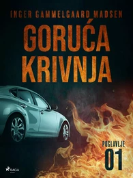 Goruća krivnja - Prvo poglavlje