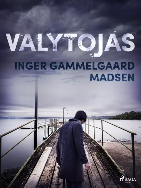 Valytojas - Inger Gammelgaard Madsen - Saga Egmont International