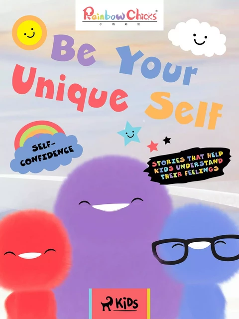 Rainbow Chicks - Self-Confidence - Be Your Unique Self - TThunDer Animation - Saga Egmont International