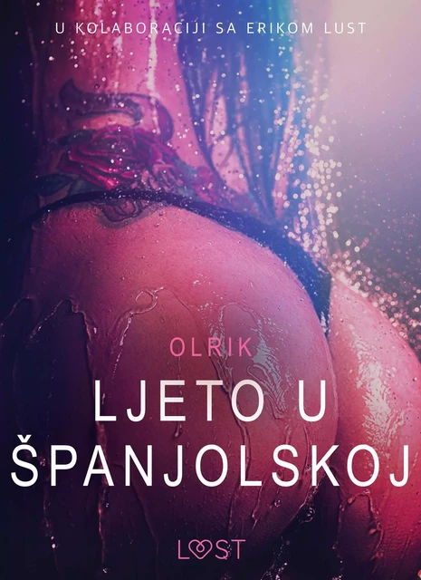 Ljeto u Španjolskoj - Seksi erotika - – Olrik - Saga Egmont International