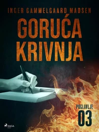 Goruća krivnja - Treće poglavlje