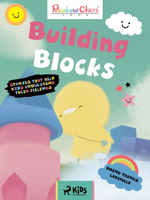 Rainbow Chicks - Doing Things Carefully - Building Blocks - TThunDer Animation - Saga Egmont International