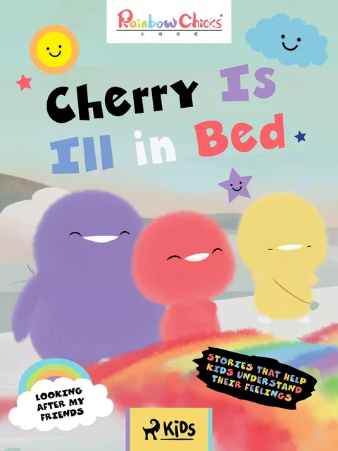 Rainbow Chicks - Looking After My Friends - Cherry is Ill in Bed - TThunDer Animation - Saga Egmont International