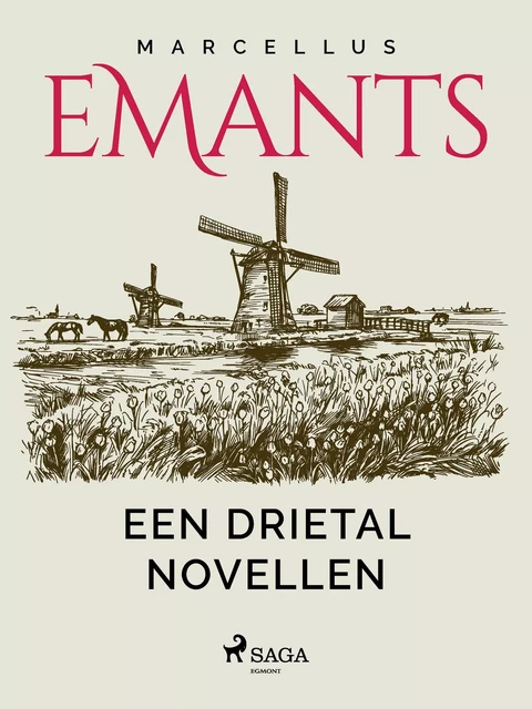 Een drietal novellen - Marcellus Emants - Saga Egmont International