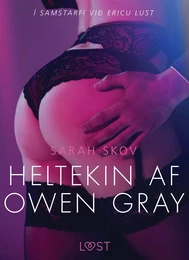 Heltekin af Owen Gray – Erótísk smásaga