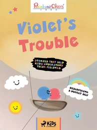 Rainbow Chicks - Discovering a Perfect Self - Violet’s Trouble