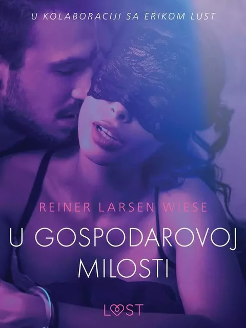 U gospodarovoj milosti - Seksi erotika - Reiner Larsen Wiese - Saga Egmont International