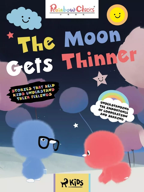 Rainbow Chicks - Understanding the Importance of Cooperation and Sharing - The Moon Gets Thinner - TThunDer Animation - Saga Egmont International