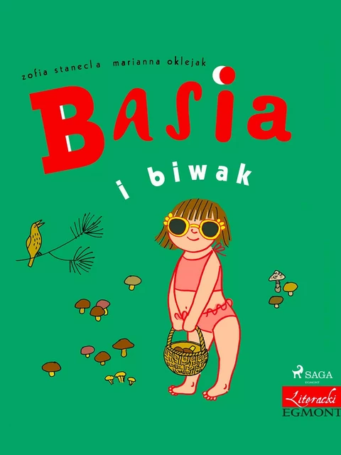 Basia i biwak - Zofia Stanecka - Saga Egmont International