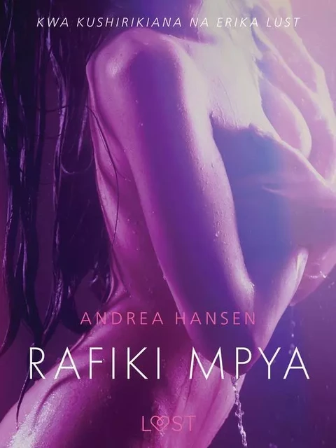 Rafiki Mpya - Hadithi Fupi ya Mapenzi - Andrea Hansen - Saga Egmont International