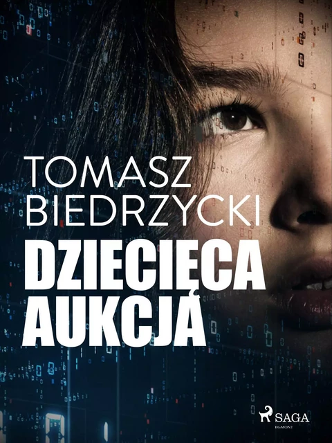 Dziecięca aukcja - Tomasz Biedrzycki - Saga Egmont International