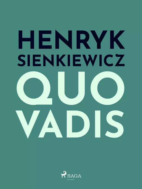 Quo vadis - Henryk Sienkiewicz - Saga Egmont International