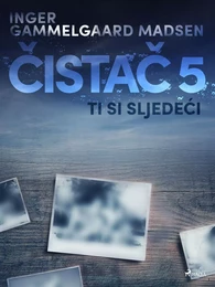 Čistač 5: Ti si sljedeći