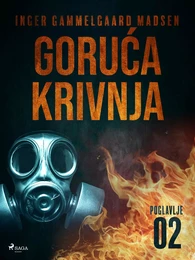 Goruća krivnja - Drugo poglavlje