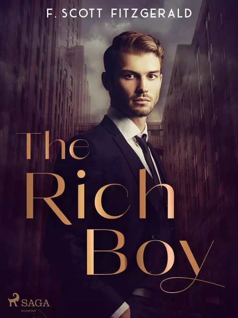 The Rich Boy - F. Scott Fitzgerald - Saga Egmont International