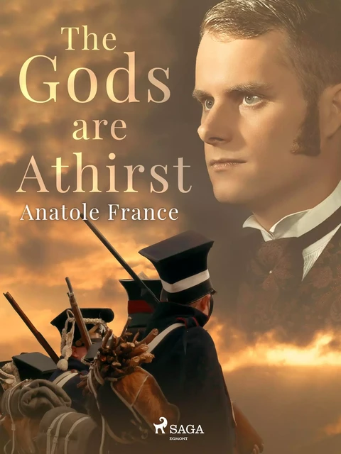 The Gods are Athirst - Anatole France - Saga Egmont International