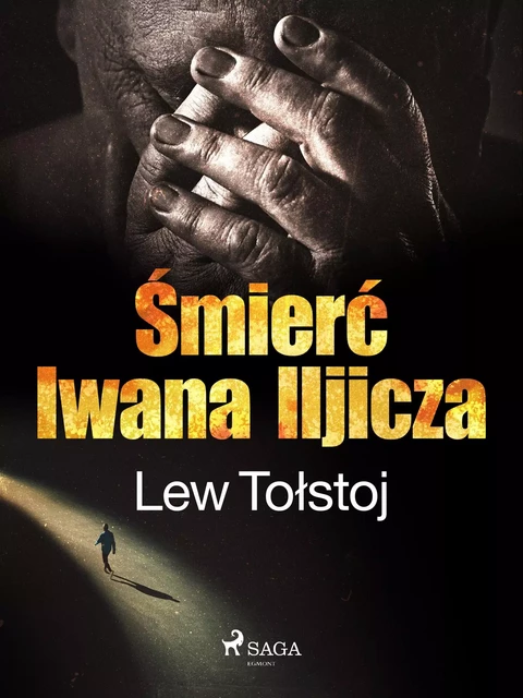 Śmierć Iwana Iljicza - Lew Tołstoj - Saga Egmont International