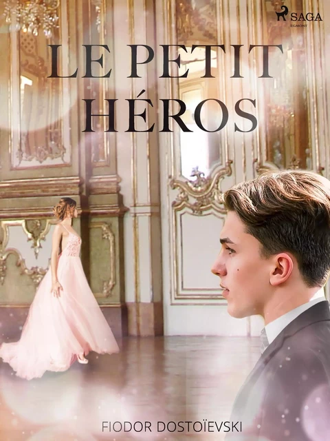 Le Petit Héros - Fiodor Dostoïevsky - Saga Egmont French