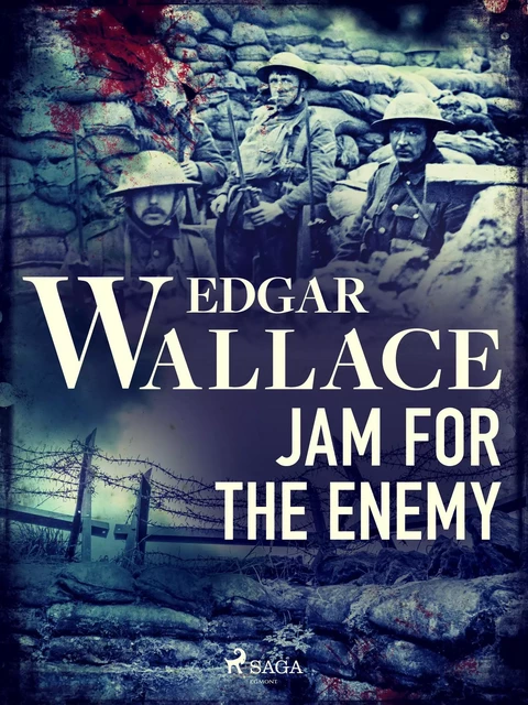 Jam for the Enemy - Edgar Wallace - Saga Egmont International