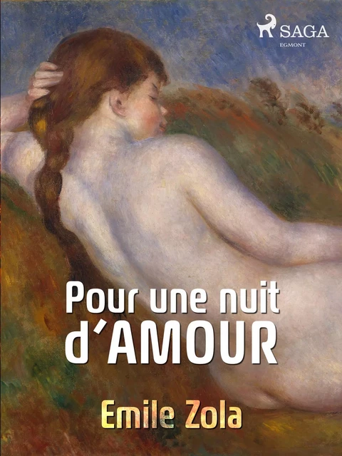 Pour une nuit d'amour - Émile Zola - Saga Egmont French