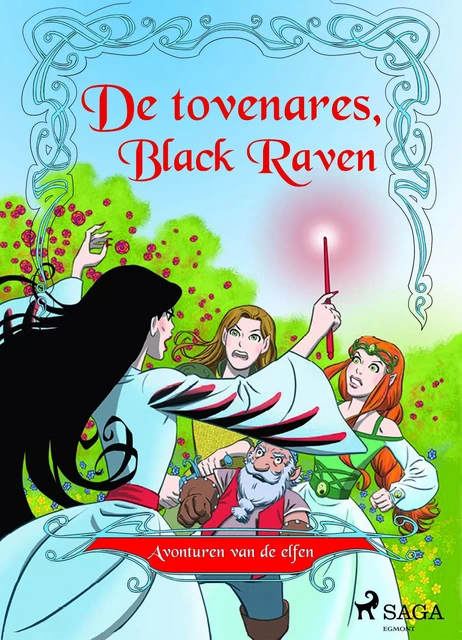 Avonturen van de elfen 2 - De tovenares, Black Raven - Peter Gotthardt - Saga Egmont International