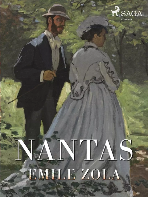 Nantas - Émile Zola - Saga Egmont French