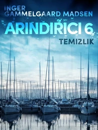 Arındırıcı 6: Temizlik