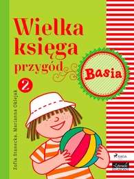 Wielka księga przygód 2 - Basia