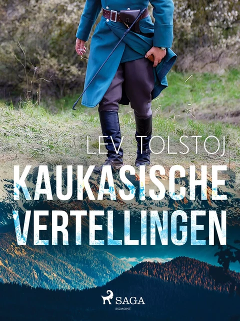 Kaukasische Vertellingen - Lev Tolstoj - Saga Egmont International