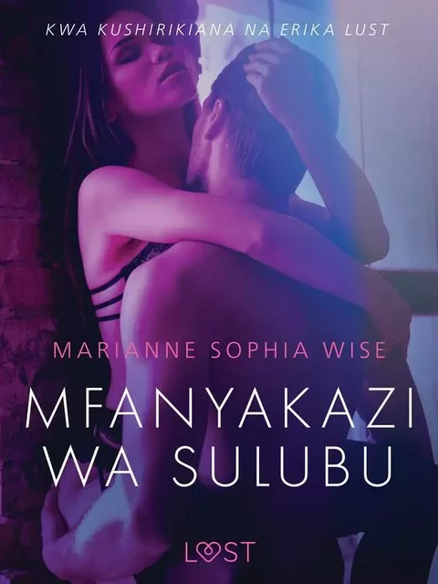 Mfanyakazi wa Sulubu - Hadithi Fupi ya Mapenzi - Marianne Sophia Wise - Saga Egmont International