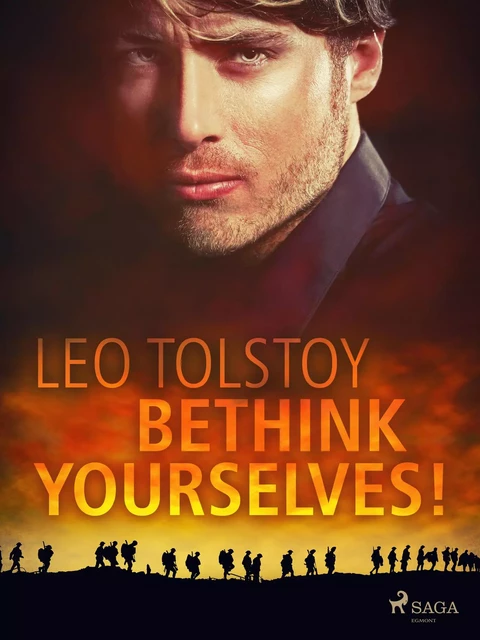 Bethink Yourselves! - Leo Tolstoy - Saga Egmont International