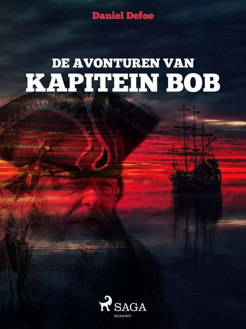 De avonturen van kapitein Bob - Daniel Defoe - Saga Egmont International