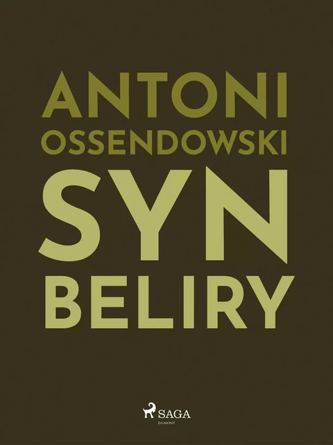 Syn Beliry - Antoni Ossendowski - Saga Egmont International