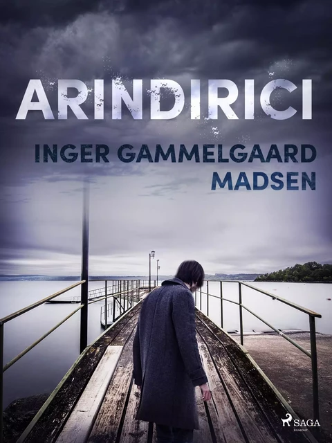 Arındırıcı - Inger Gammelgaard Madsen - Saga Egmont International