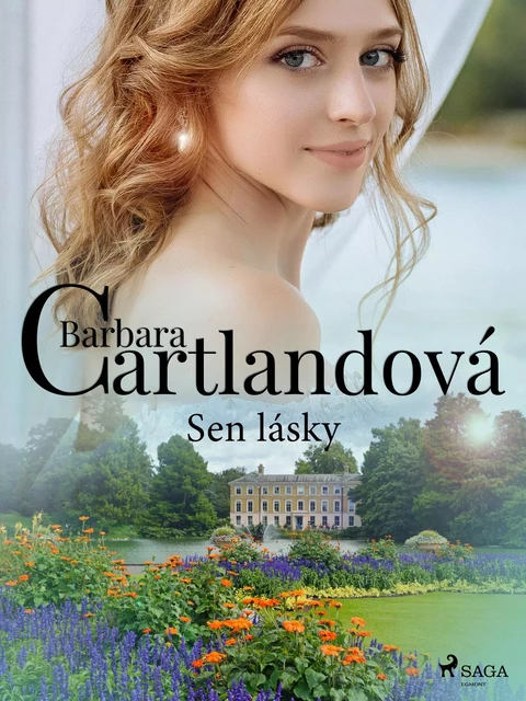 Sen lásky - Barbara Cartlandová - Saga Egmont International