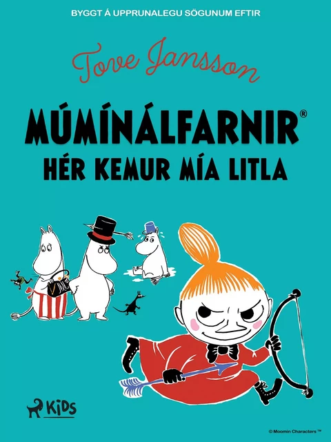 Hér kemur Mía litla - Tove Jansson - Saga Egmont International