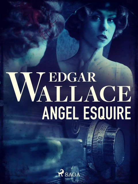 Angel Esquire - Edgar Wallace - Saga Egmont International