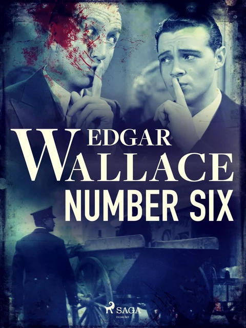 Number Six - Edgar Wallace - Saga Egmont International